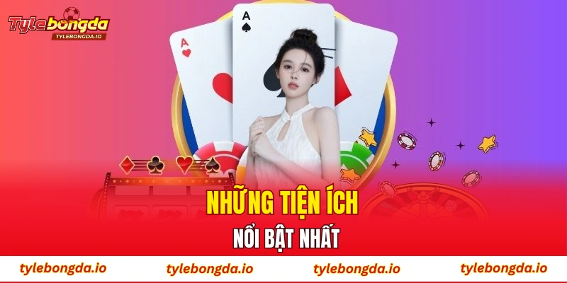 Những tiện ích nổi bật nhất